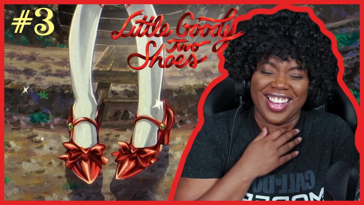 I Hate It Here | Little Goody Two Shoes [Part 3]