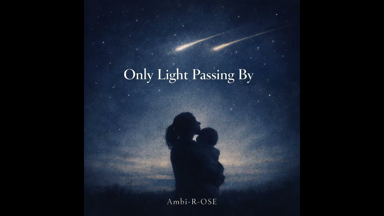 Only Light Passing By