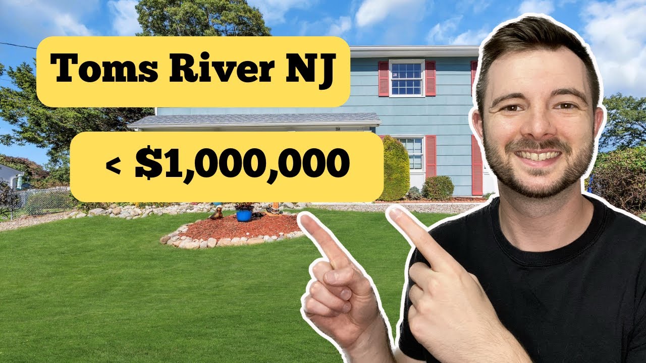 Living in Toms River NJ | BEST Neighborhoods Less Than $1,000,000!