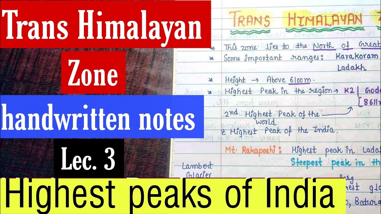 Trans Himalayan Zone & Highest peaks of the states || Handwritten Notes || Lec.3 || An Aspirant !
