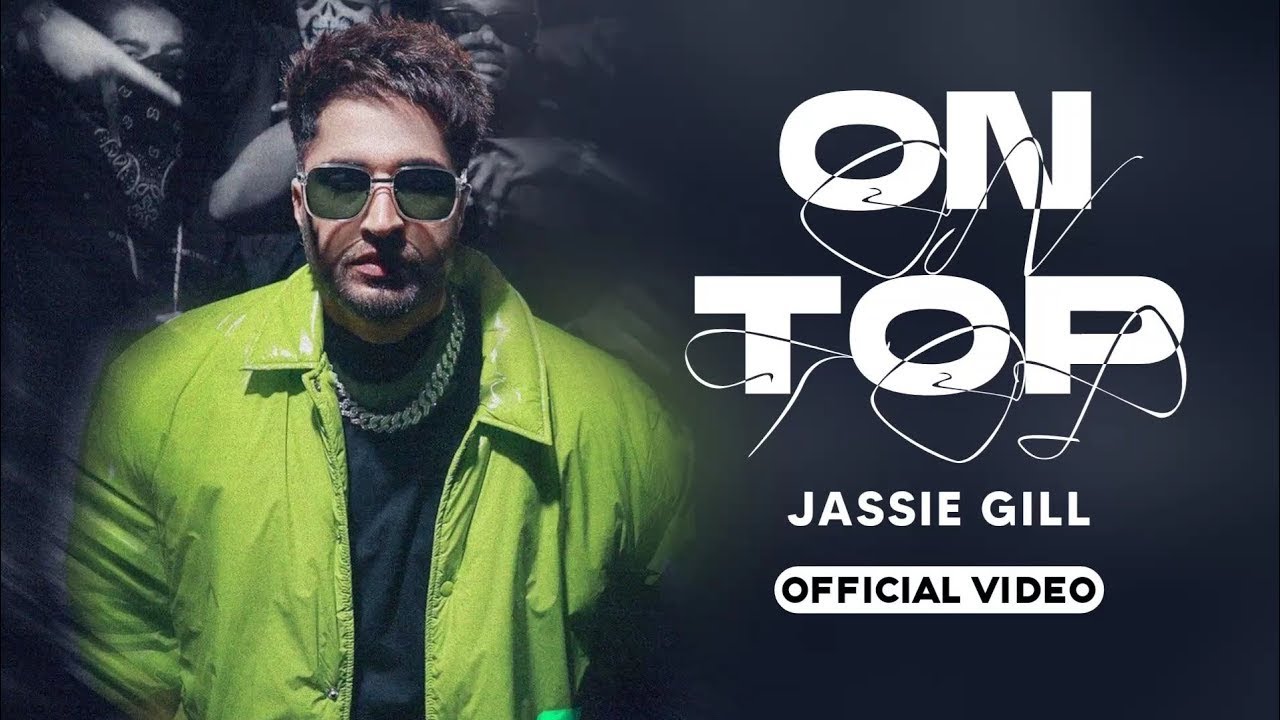 ON TOP JASSIE GILL GILL SKILL VOL 1 EP 2023