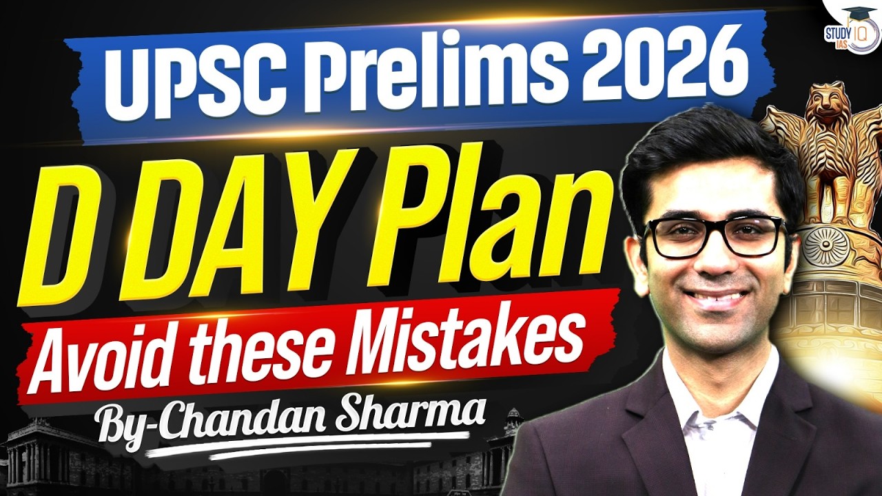 UPSC Prelims 2026 D-Day Strategy | Last Minute Plan & Exam Hall Tips | StudyIQ IAS