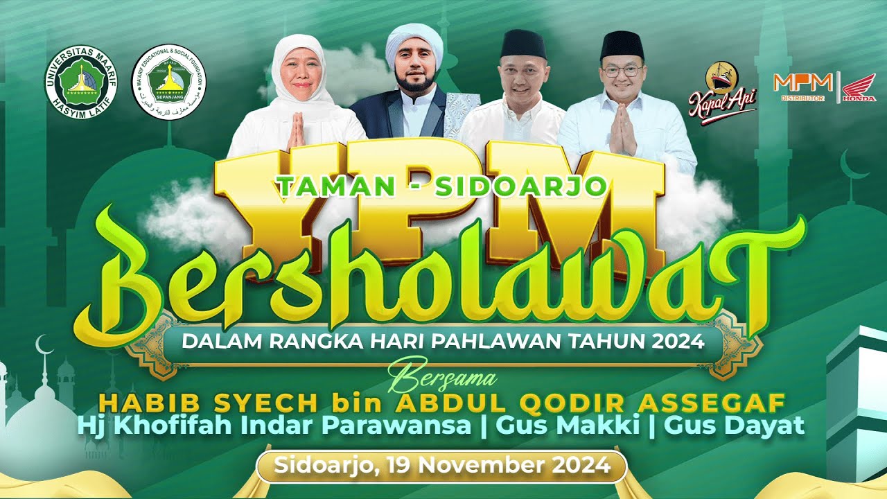 🔴 (LIVE) YPM TAMAN SIDOARJO BERSHOLAWAT BERSAMA HABIB SYECH DALAM RANGKA HARI PAHLAWAN 2024