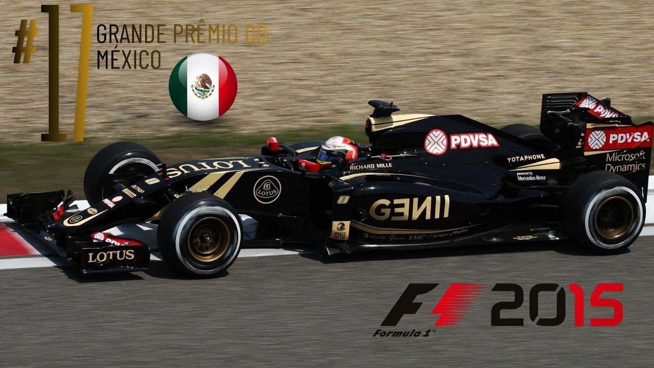 F1 2015 - #17: PRÊMIO DO MÉXICO