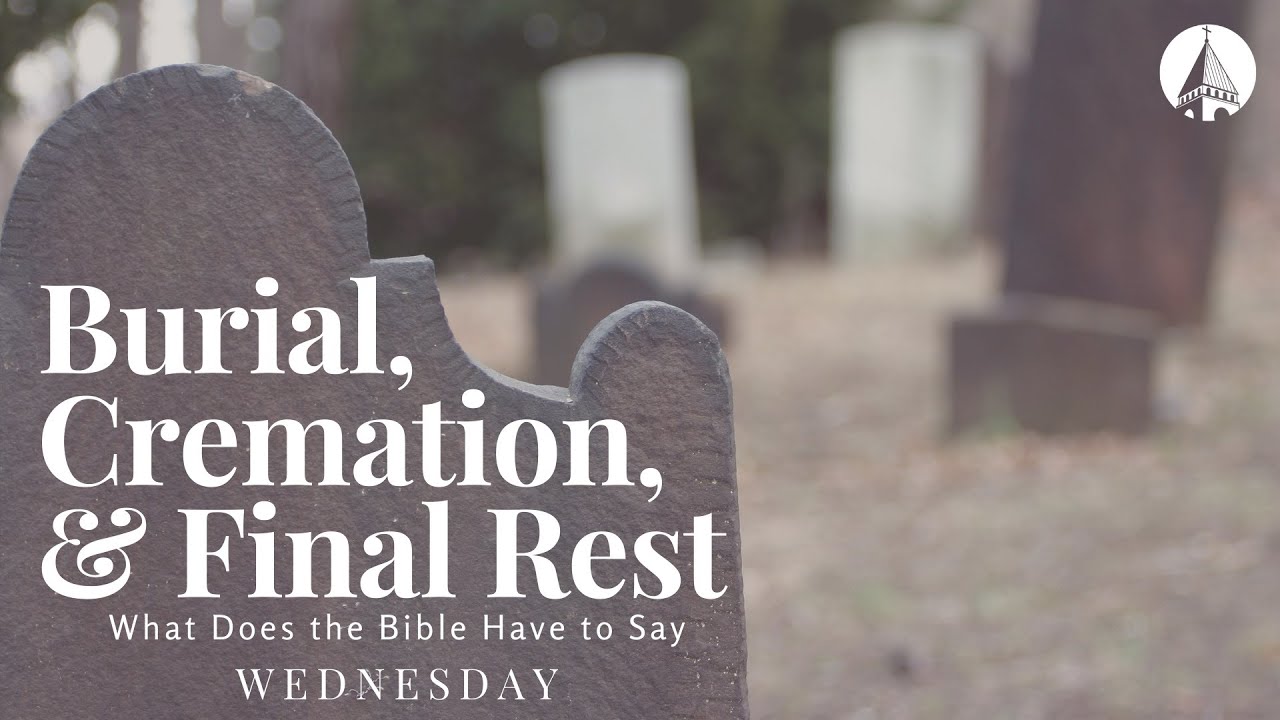 What Does The Bible Say About Cremation?