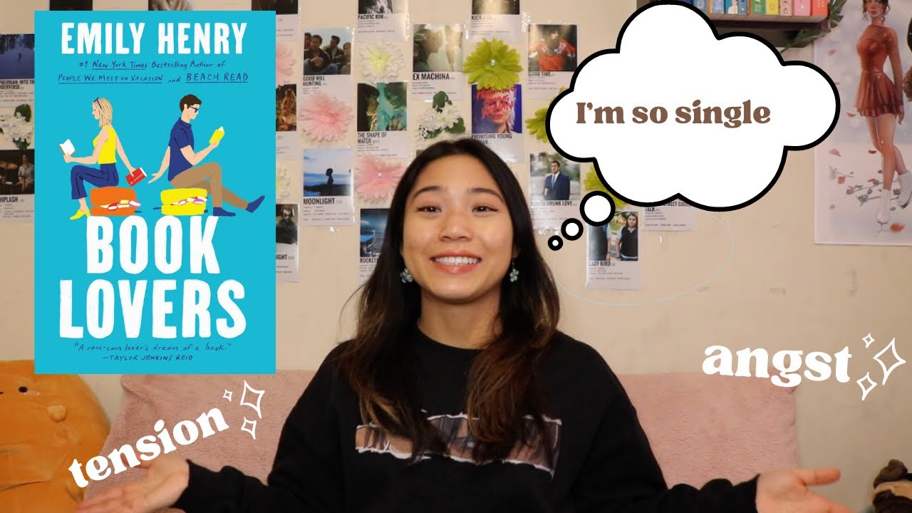 Ranting about BOOK LOVERS by EMILY HENRY for 18 min straight (a review)