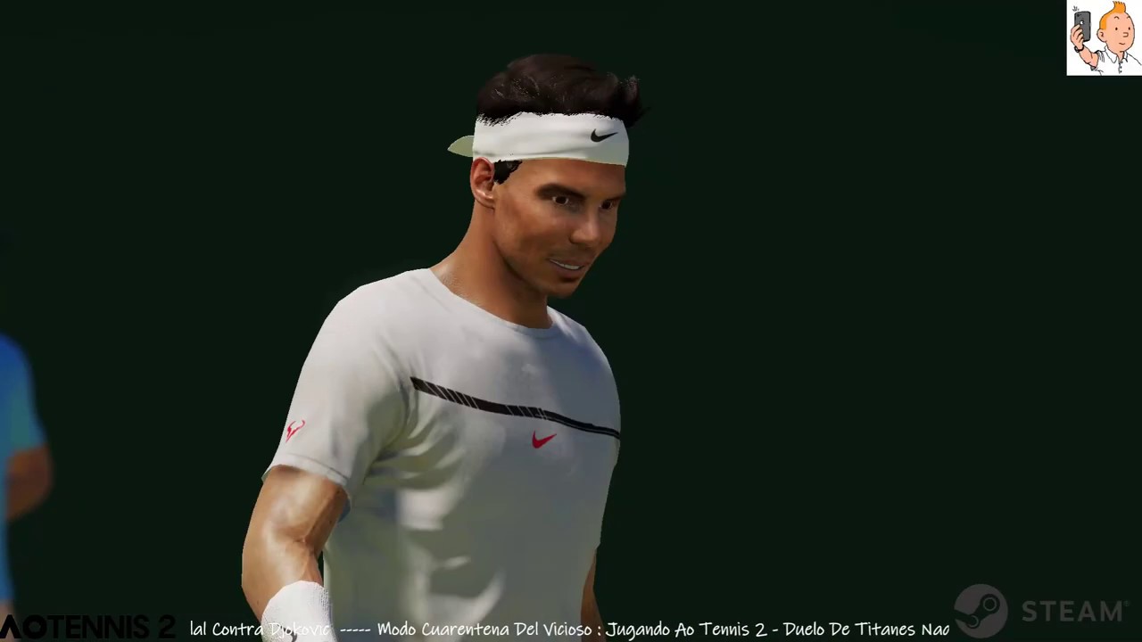 AO Tennis 2 - Duelo de Titanes - Rafael Nadal vs Novak Dyokovic