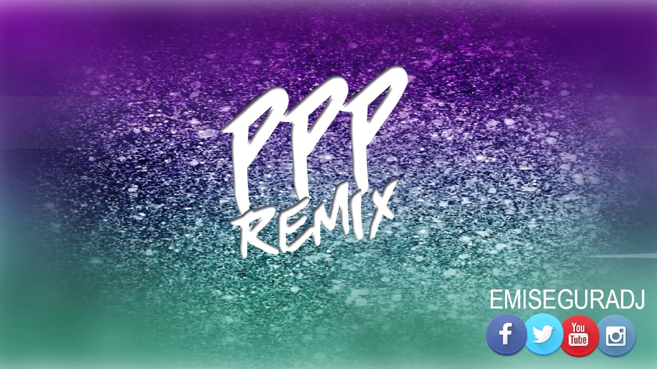 PPP REMIX - EMI SEGURA ✘ KEVIN ROLDAN