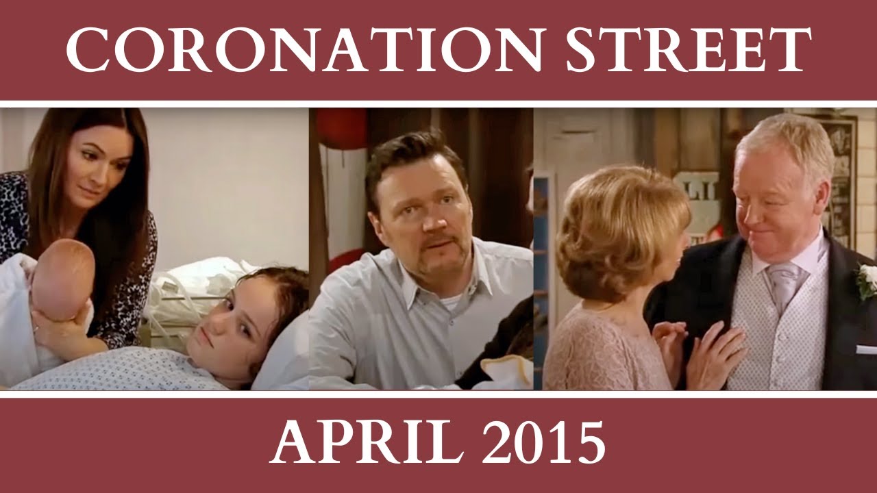 Coronation Street - April 2015