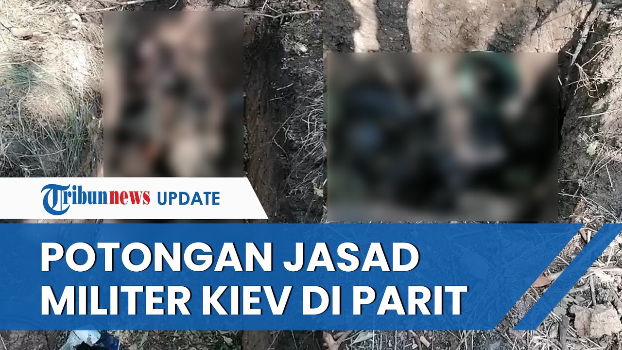 GELIMPANGAN! Mayat Tentara Ukraina 'Bersumpalan' di Parit seusai Gugur Perang Sengit Lawan Rusia