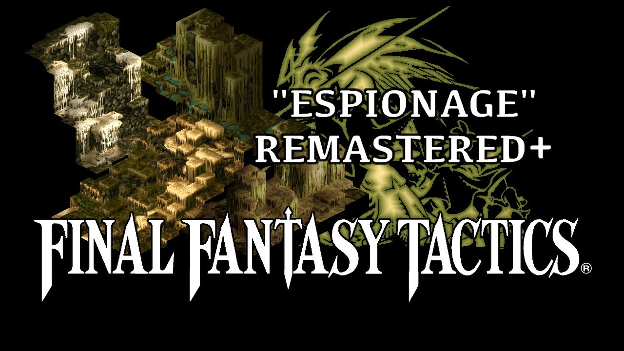 Final Fantasy Tactics OST - Espionage - REMASTERED +