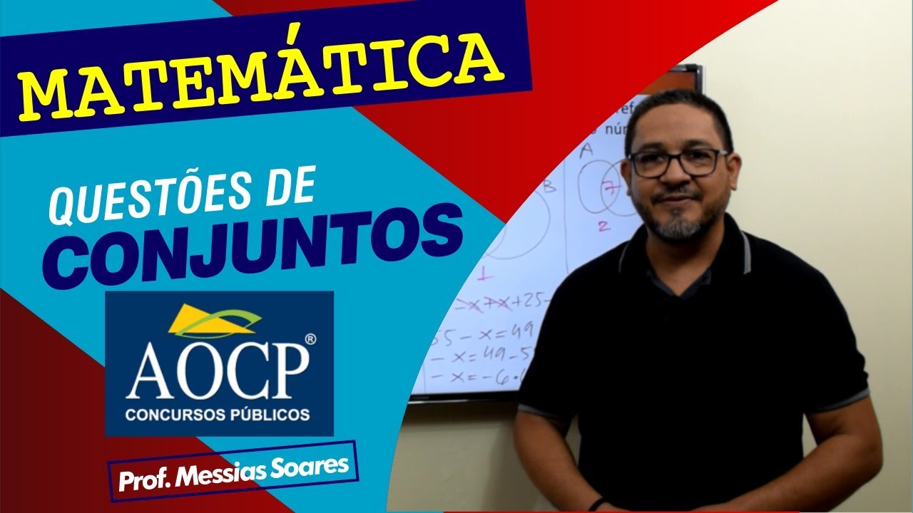 MATEMÁTICA - Exercícios de Conjuntos - AOCP
