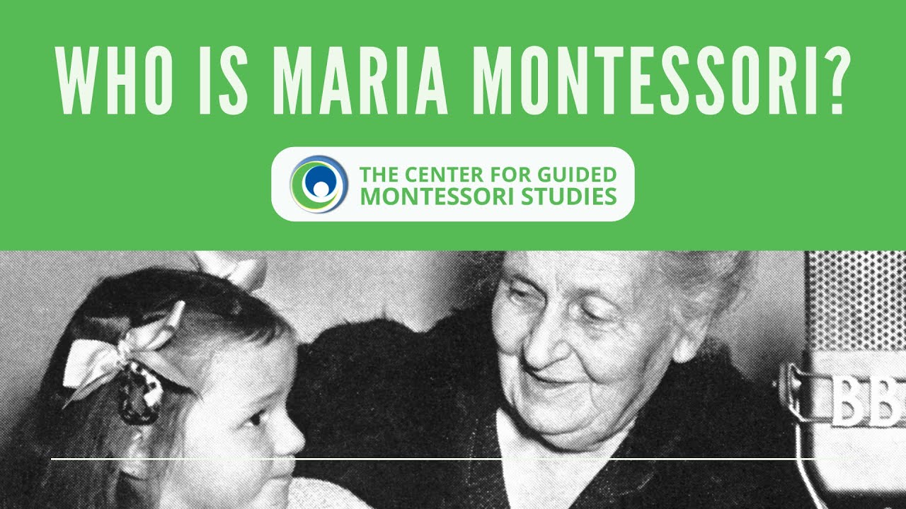 Who is Maria Montessori? | Montessori Points of Interest