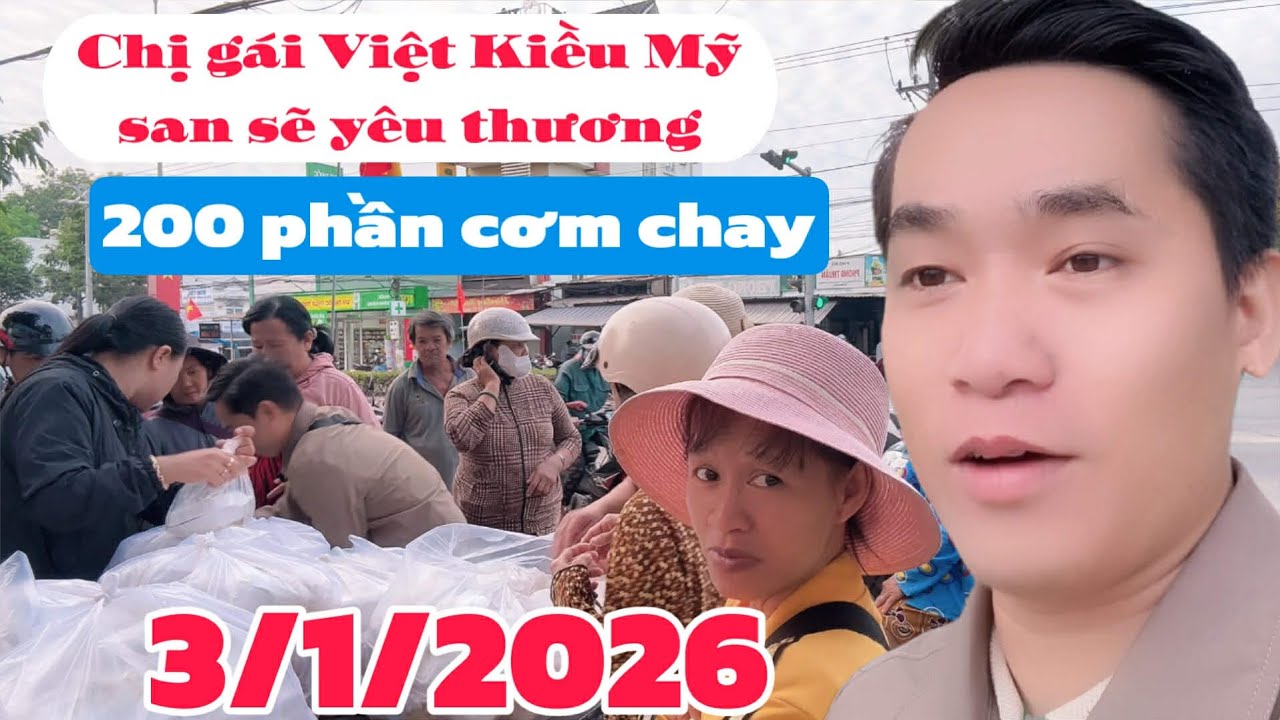 Chị gái Việt Kiều Mỹ san sẽ 200 phần cơm chay yêu thương sáng 3/1/2026