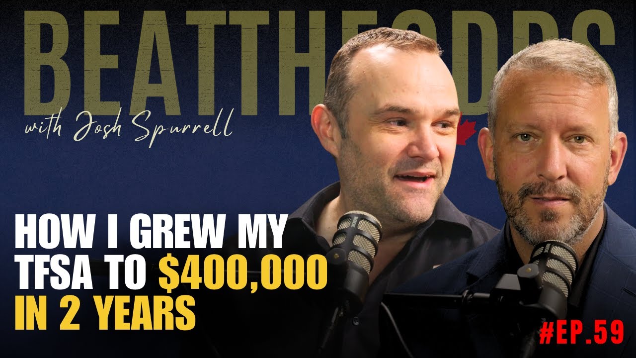 Beat The Odds #59 - How I Grew My TFSA To $400,000 in 2 years.