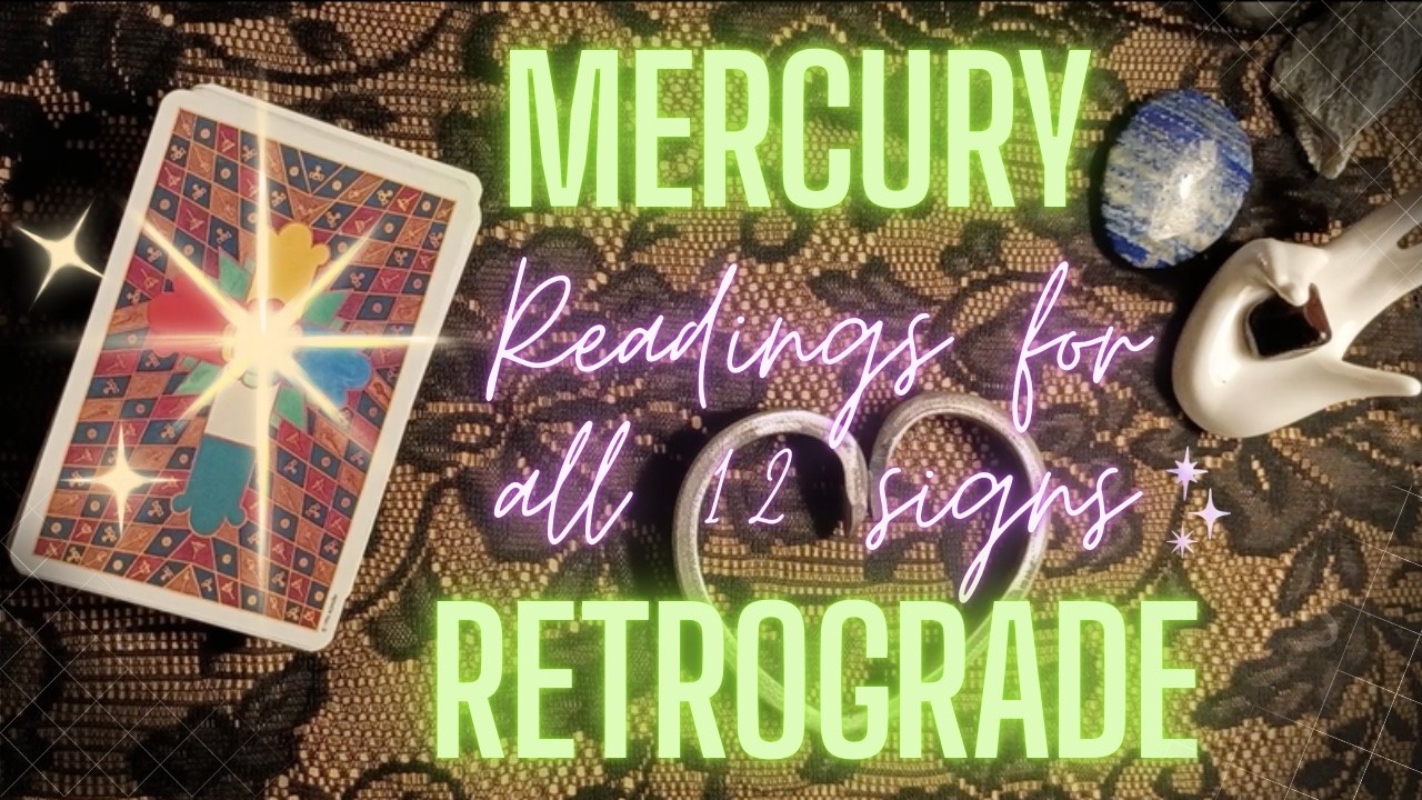 Mercury Retrograde in Pisces ✨☿💥♓️ Tarot readings for ALL 12 SIGNS of the zodiac 🔮✨