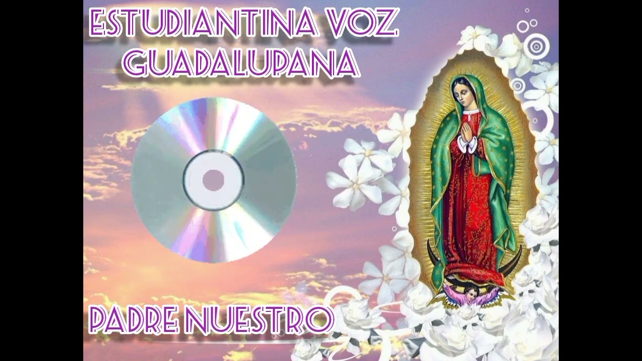 Padre nuestro versión estudiantina 