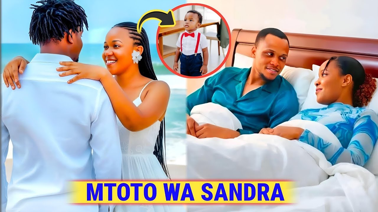 Mfahamu Mtoto Wa SANDRA Wa LOVE ME AGAIN! Na Baba Wa Mtoto Huyo!