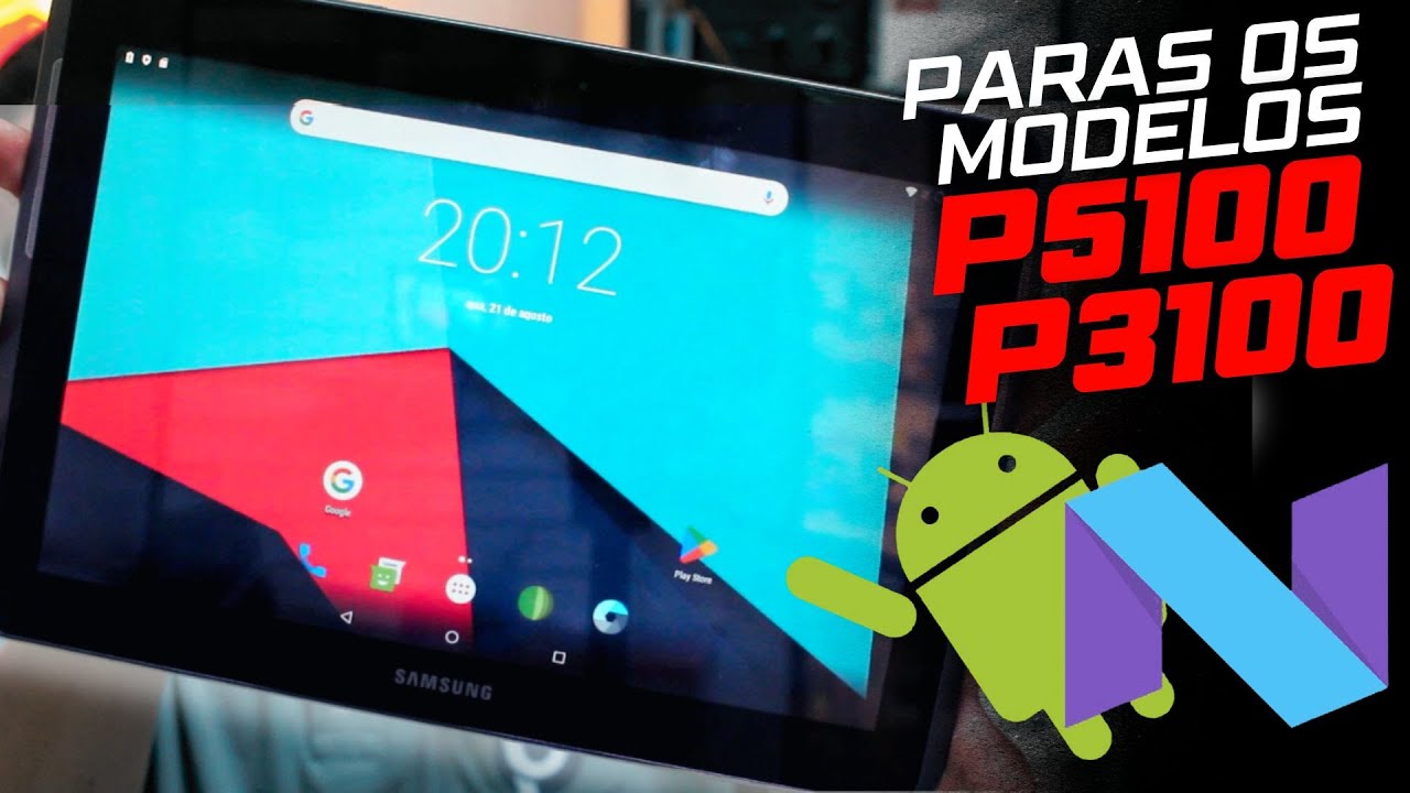 ATUALIZACAO TABLET ANTIGO SAMSUNG TAB 2, MODELOS  P3100 / P3110/  P5100 / P5110 / P5113