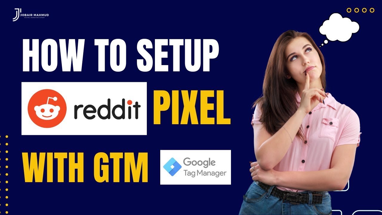 How to Setup Reddit Pixel Purchase Tracking with Google Tag Manager in 2023 - Jobair Mahmud