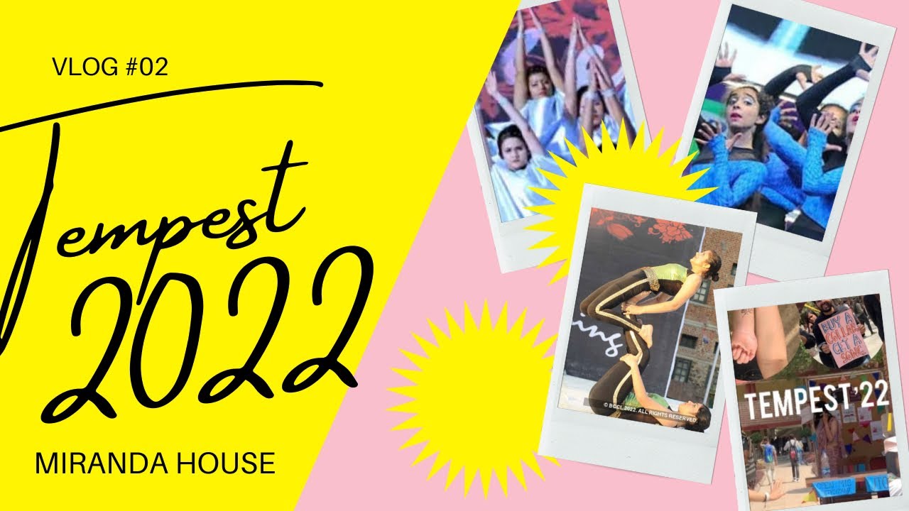 TEMPEST 2022 || FEST || MIRANDA HOUSE || DELHI UNIVERSITY