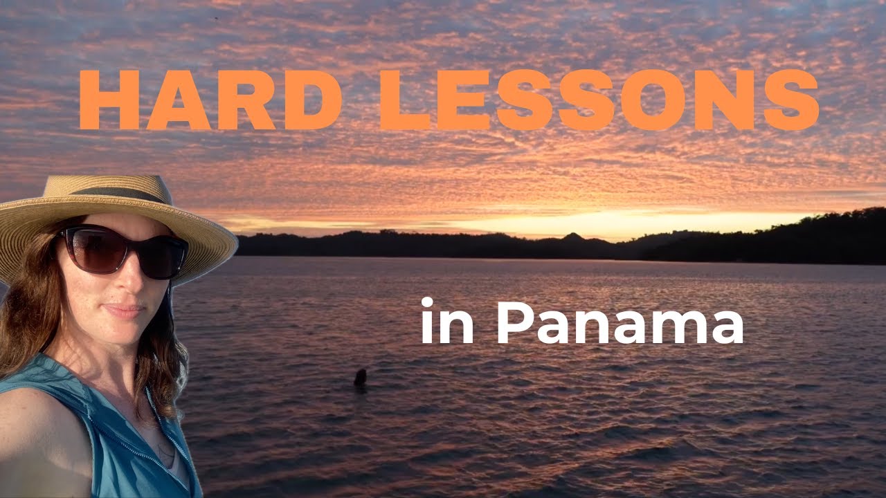 How To Choose an Anchorage (and the Night We Got Robbed) Sailing Allures in Pacific Panama; part 6