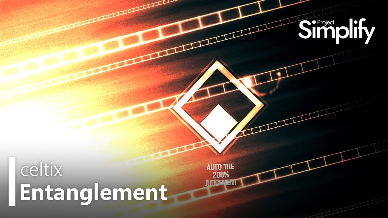 Project : Simplify #13 | celtix - Entanglement