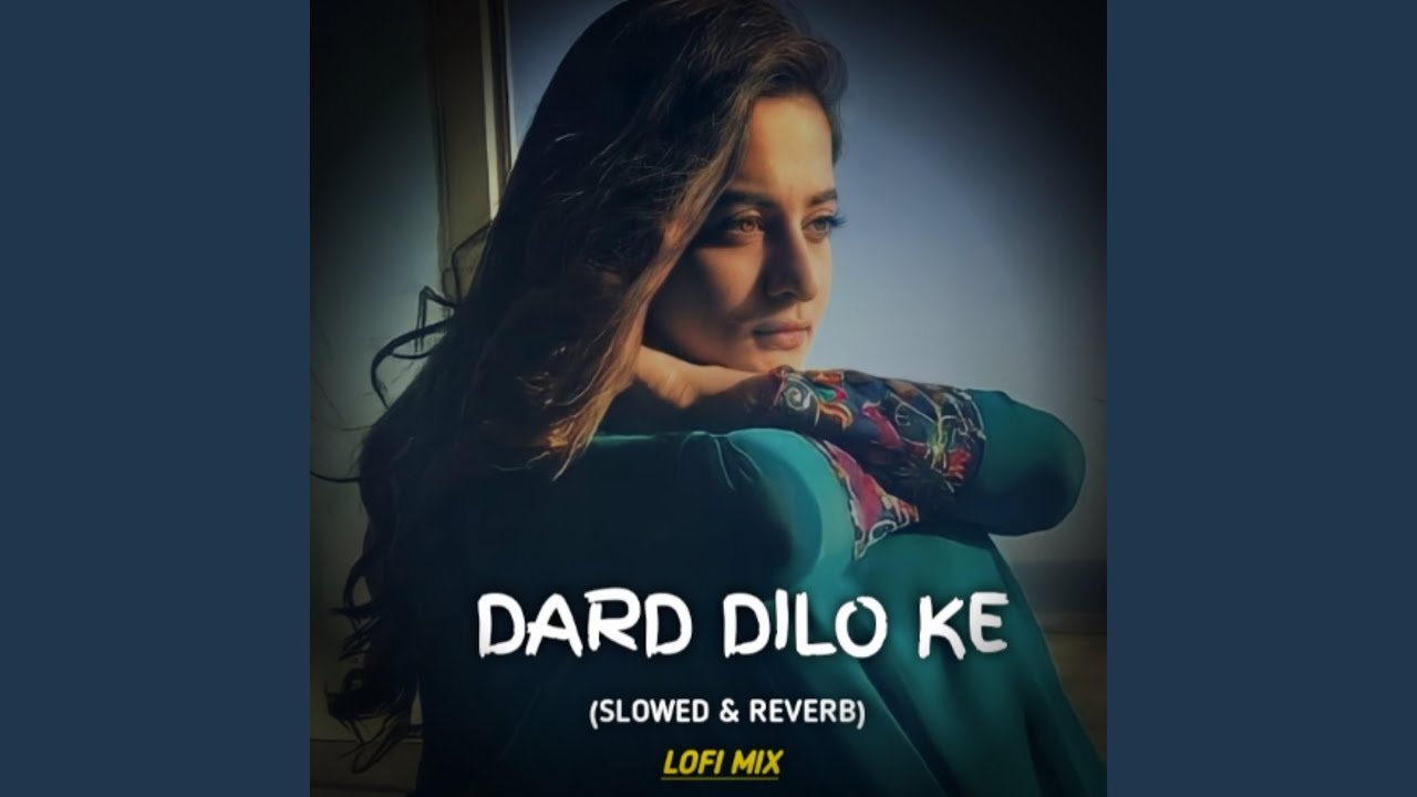 Dard Dilo Ke