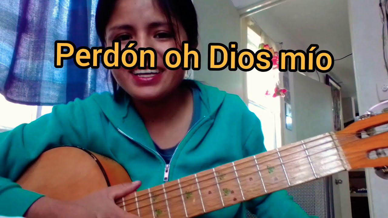 PERDÓN OH DIOS MÍO . 💜