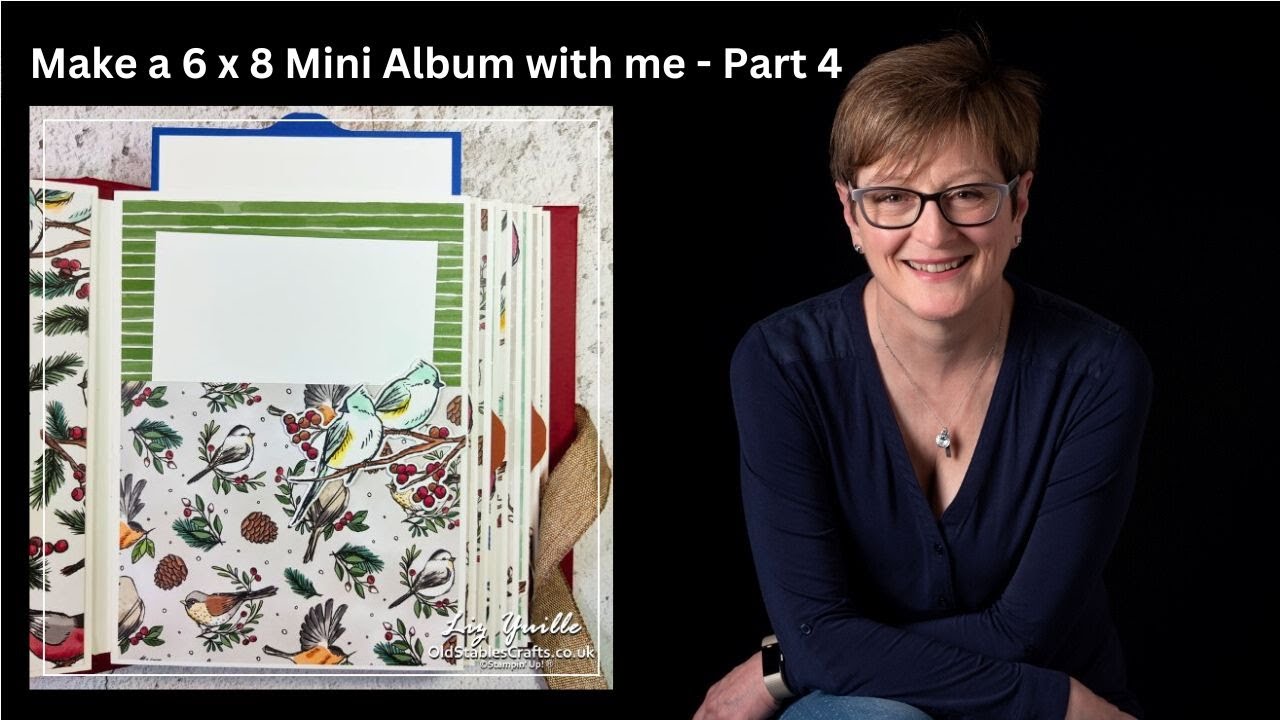 Make a 6 x 8 Mini Album with me - Part 4 - The Stampin' Up! version