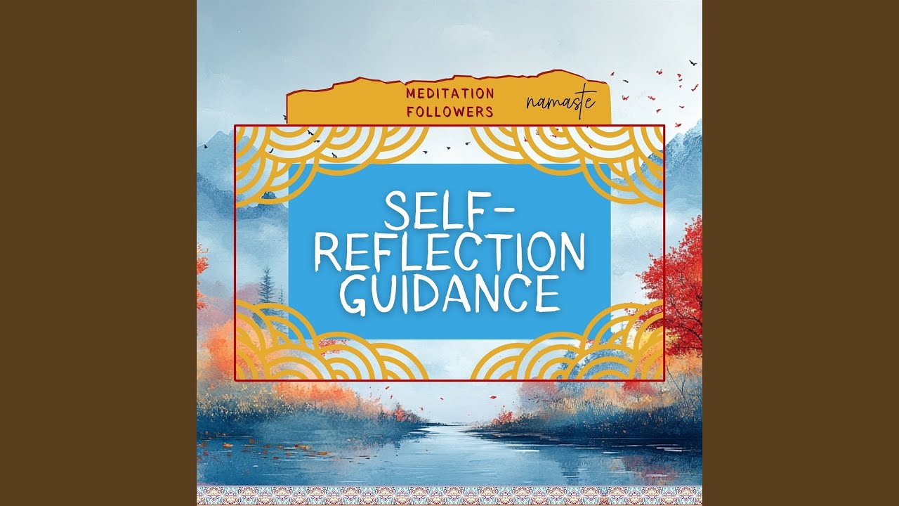 Spoken Word Guided Meditation - Self-Reflection Guidance