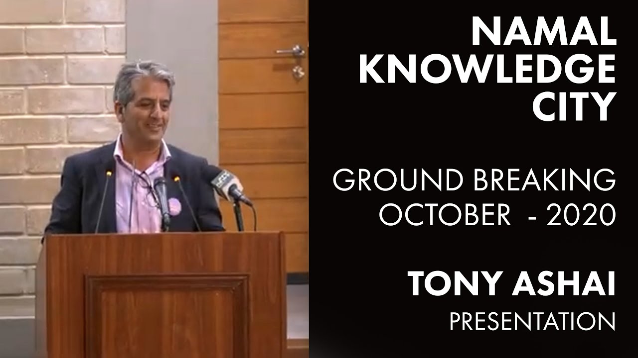 Namal Knowledge City Presentation by Tony Ashai