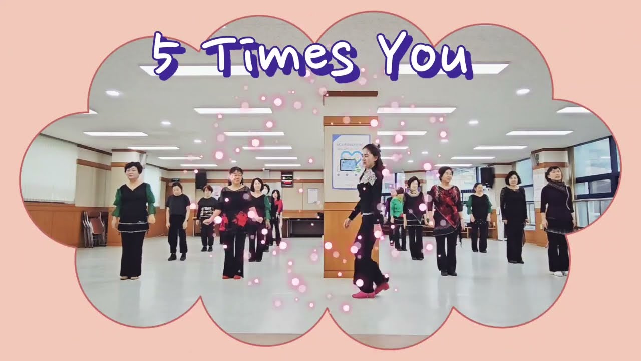 5Times You LineDance/Improver/파이브 타임즈 유라인댄스/Hye Ryeong LineDance 💃