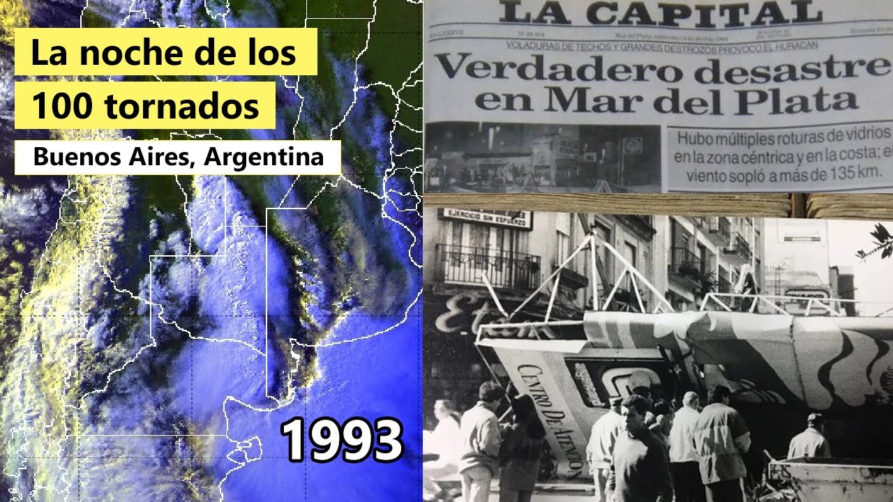 La oleada de tornados en Buenos Aires (1993)