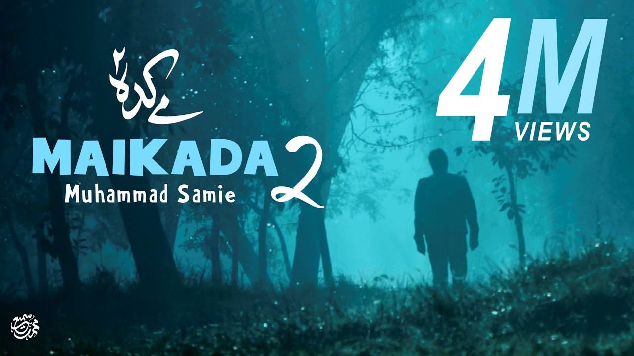 Maikada 2 (Maikhana Chahiye) | Muhammad Samie