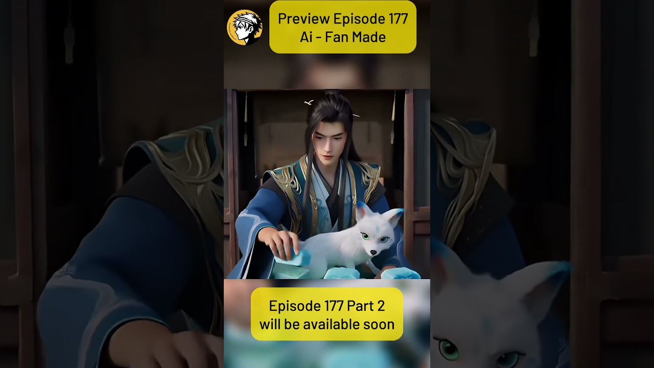 A Mortal's Journey To Immortality Episode 177 Part 2 Preview 