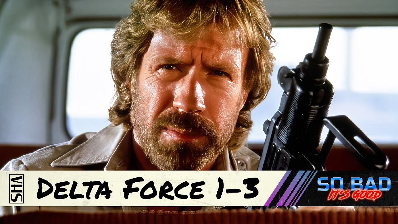 We watched every Delta Force movie in one horrific day | So Bad It's Good #400