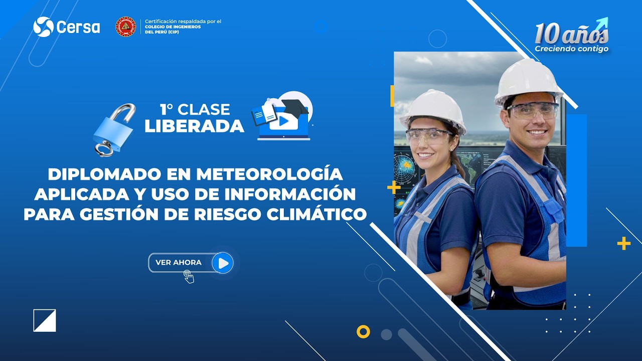 ⭐¡1° CLASE GRATUITA ! 🎁 DIPLOMADO EN METEOROLOGÍA APLICADA PARA GESTIÓN DE RIESGO CLIMÁTICO