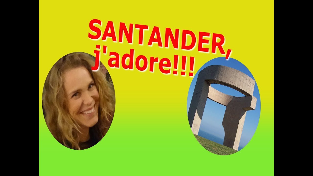 Une petite visite à Santander