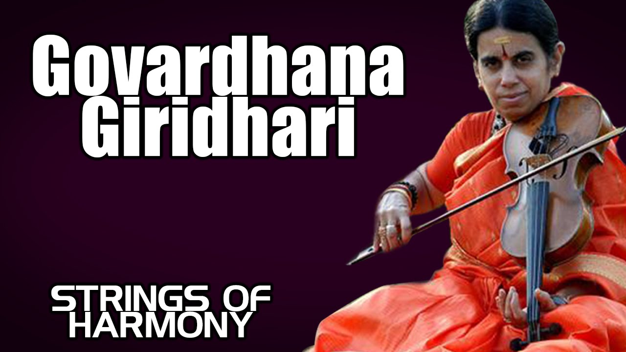 Govardhana Giridhari - A. Kanyakumari (Album: Strings Of Harmony)