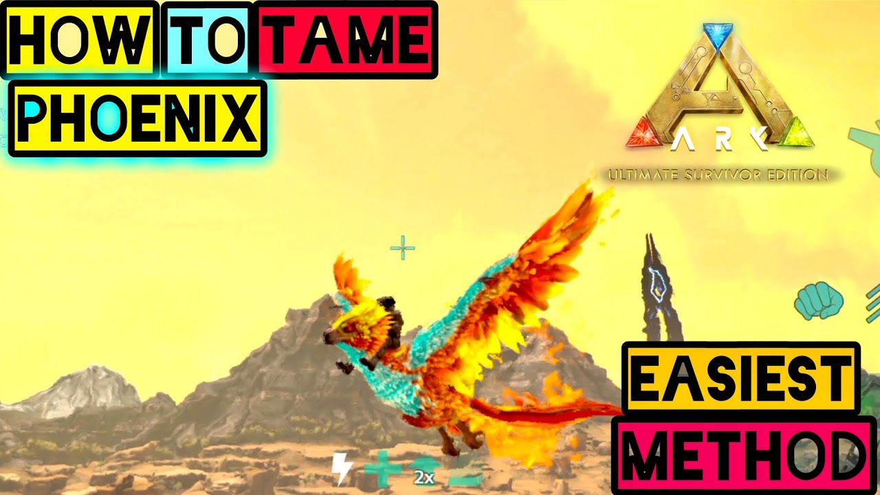 How to Tame a Phoenix Easiest Method Ark Mobile | Ark : Ultimate Mobile Edition