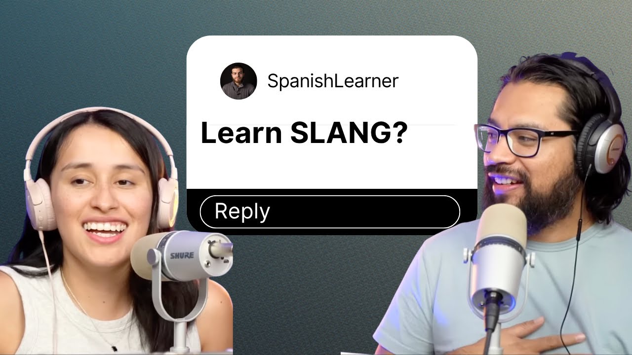 How and why learn Spanish Slang😅 - Ep 376