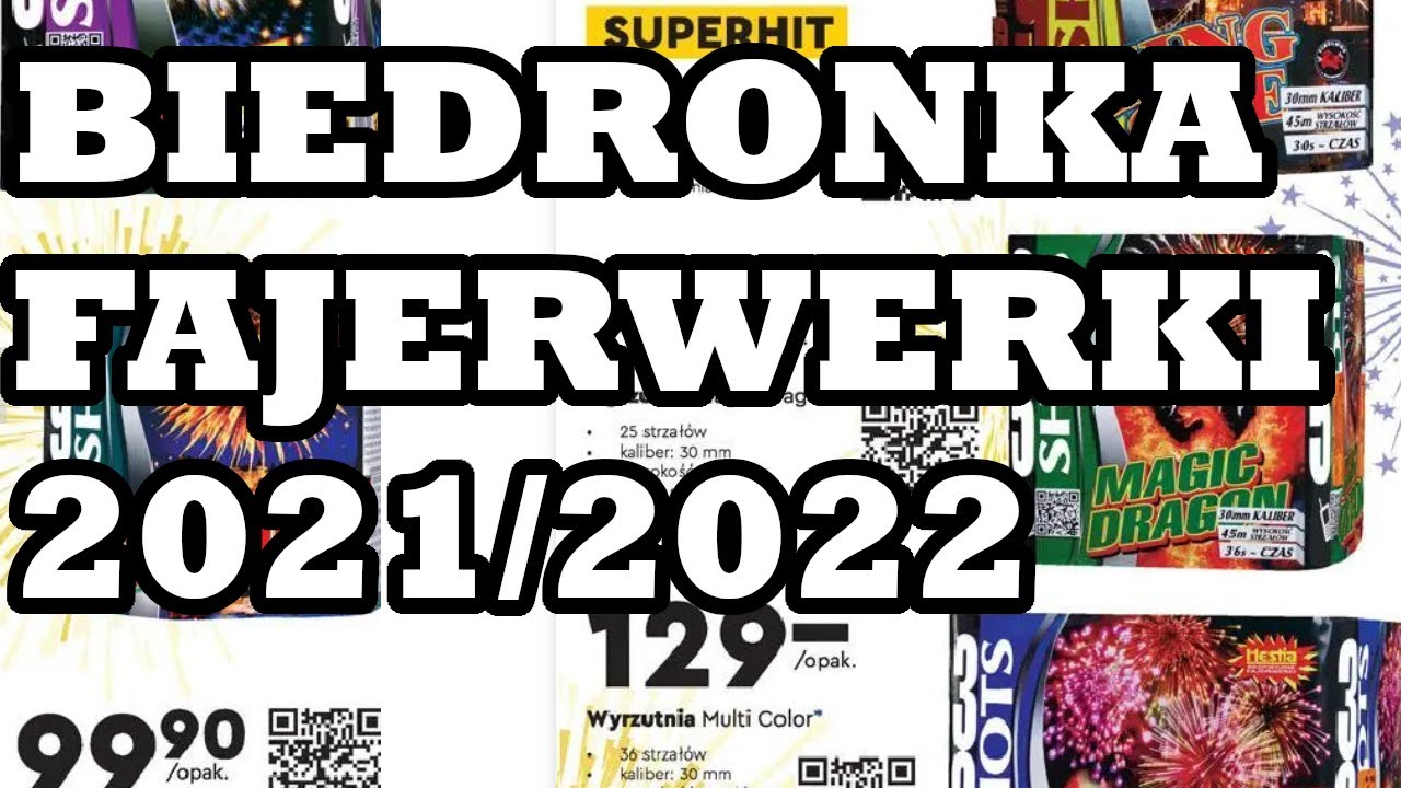 💥 BIEDRONKA Wszystkie Fajerwerki/Wyrzutnie 2021/2022