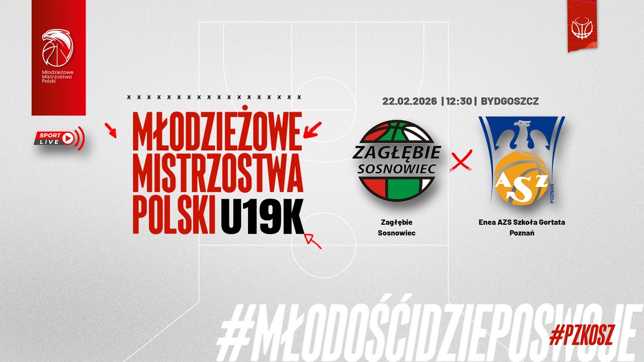 Zagłębie Sosnowiec - Enea AZS Szkoła Gortata Poznań (Finał MMP U19K) (o 1 miejsce)
