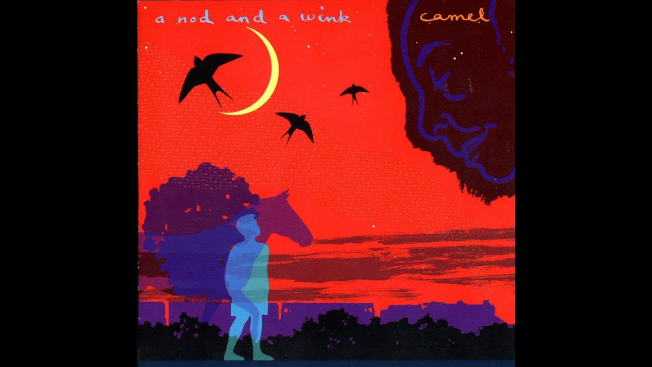 Camel - A Nod And A Wink (Full Album 2002)