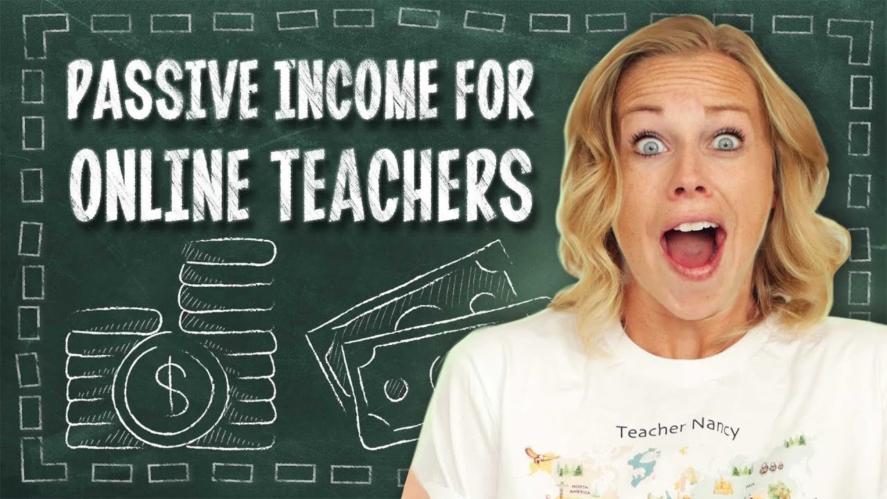 5 Passive Income Ideas for Teachers