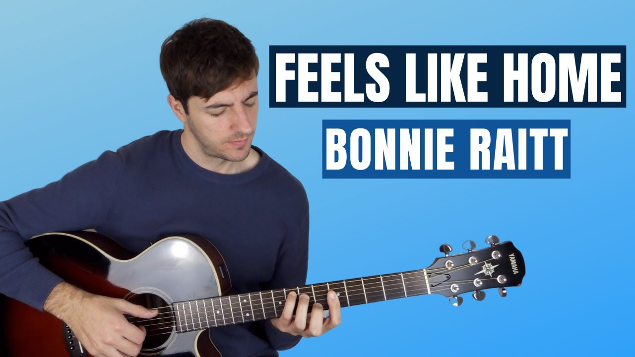 Feels Like Home (Bonnie Raitt) Fingerstyle Guitar Cover