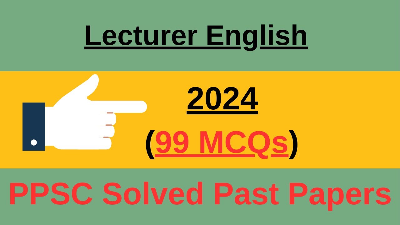 Complete Solved Past Paper of English Lecturer 2024 | PPSC Solved past Papers #englishlectures