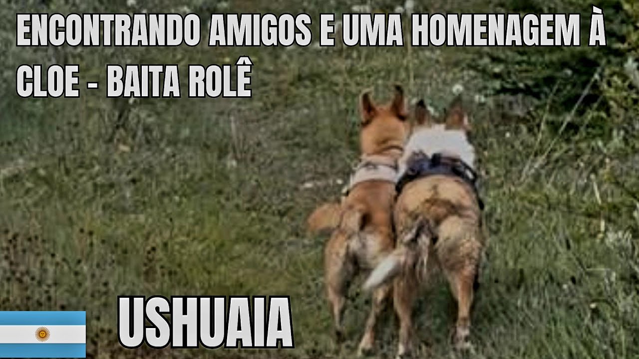 VINTAJANDO 69 - NO USHUAIA COM AMIGOS DEBAIXO DE NEVE - HOMENAGEM À CLOE - BAITA ROLÊ