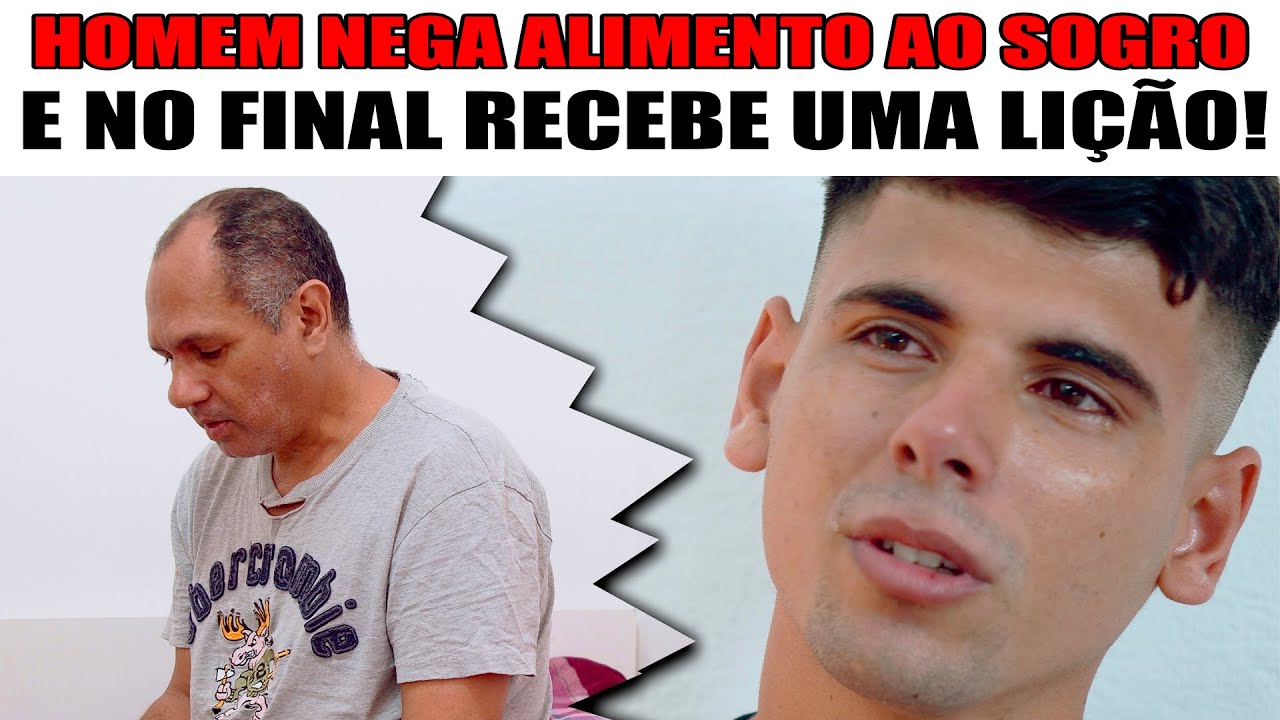 HOMEM NEGA ALIMENTO AO SOGRO E NO FINAL RECEBE UMA LIÇÃO!